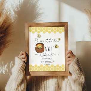 Bumblebee So Sweet To Bee One 1st Birthday Welcome Poster