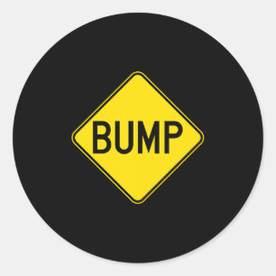Bump Ahead Mother To Be Cute New Moms Women Premiu Classic Round Sticker