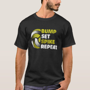 Bump Set Spike Repeat Golden Volleyball Gameday T-Shirt