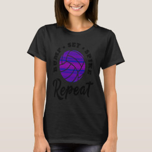 Bump Set Spike Repeat Volleyball Athlete Sports T-Shirt