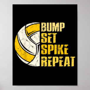 Bump Set Spike Repeat Volleyball Fun  Poster
