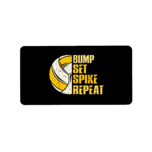 Bump Set Spike Repeat Volleyball Funny Label