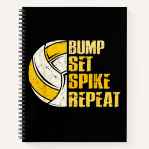 Bump Set Spike Repeat Volleyball Funny Notebook
