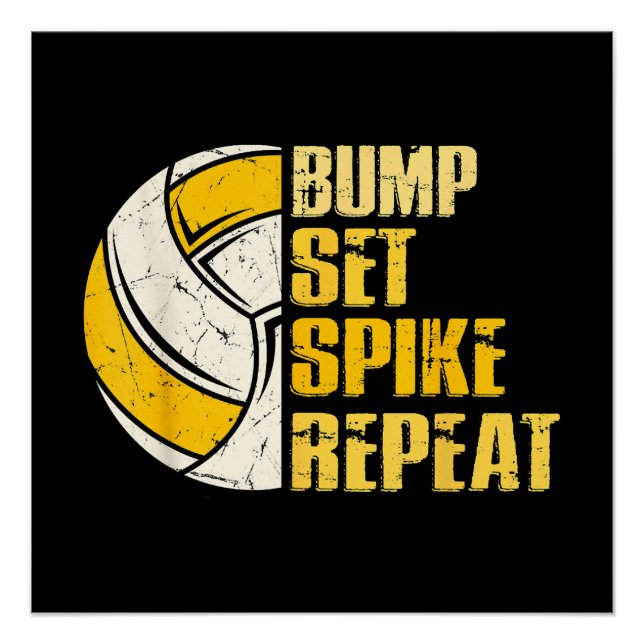 Bump Set Spike Repeat Volleyball Funny Poster (Front)