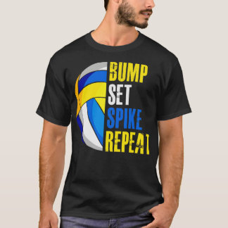 Bump Set Spike Repeat Volleyball T-Shirt