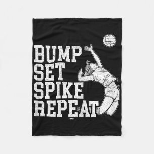 Bump Set Spike Repeat Volleyll Player Coach Gameda Fleece Blanket