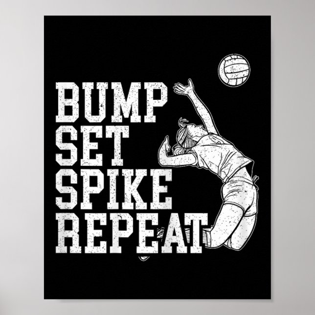 Bump Set Spike Repeat Volleyll Player Coach Gameda Poster (Front)