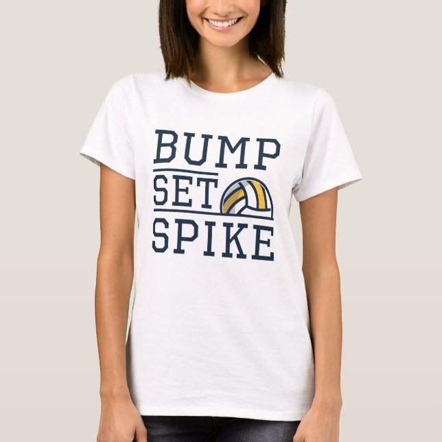 Bump Set Spike T-Shirt (Front)