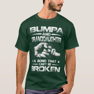 Bumpa And Granddaughter A Bondhat Cant Be Broken b T-Shirt