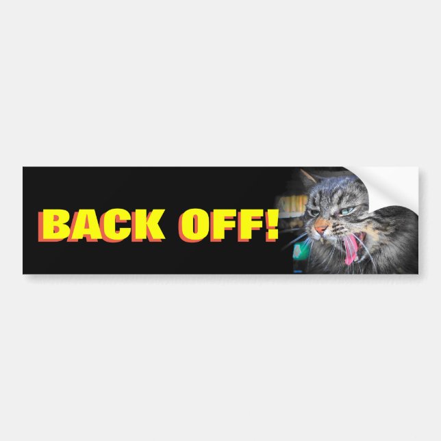Bumper Cat Screams Back off  Animal Meme Bumper Sticker (Front)