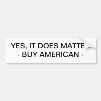 BUMPER STICKER - ACHETER AMÉRICAIN