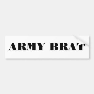 Bumper Sticker Army Brat