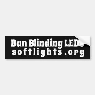 Bumper Sticker, Ban Blinding Lights Sticker