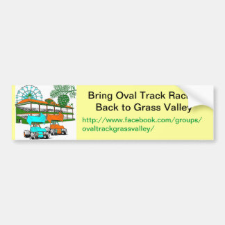 Bumper Sticker, Bring Oval Track Racing to GV Bumper Sticker