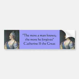 Bumper Sticker : Catherine II the Great
