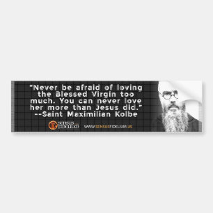 Bumper Sticker de St Kolbe "Love Mary"