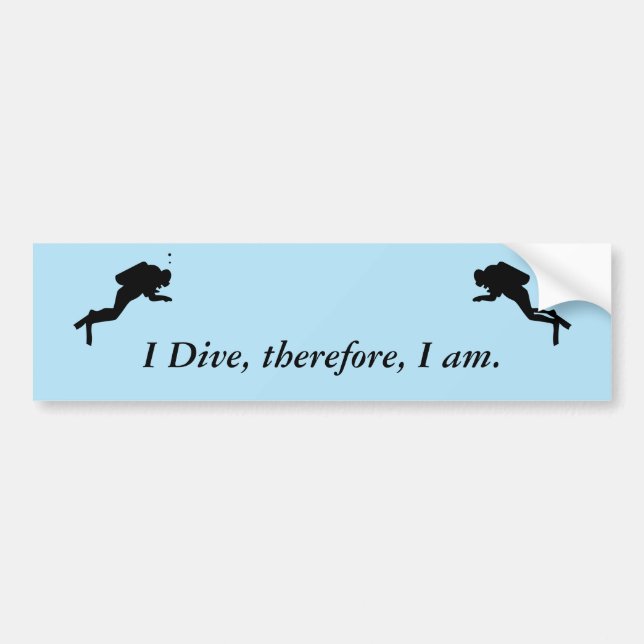 Bumper Sticker - I Dive ... (Front)