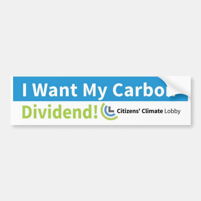 Bumper Sticker: I Want My Carbon Dividend Bumper Sticker (Front)