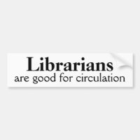 Bumper Sticker Librairie Funny Circulation Pun