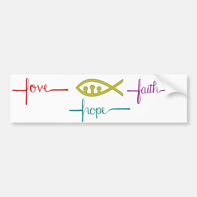 Bumper Sticker Love, Hope, Faith and Ichthys (Front)