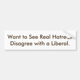 Bumper Sticker, political, liberal, conservativ Sticker