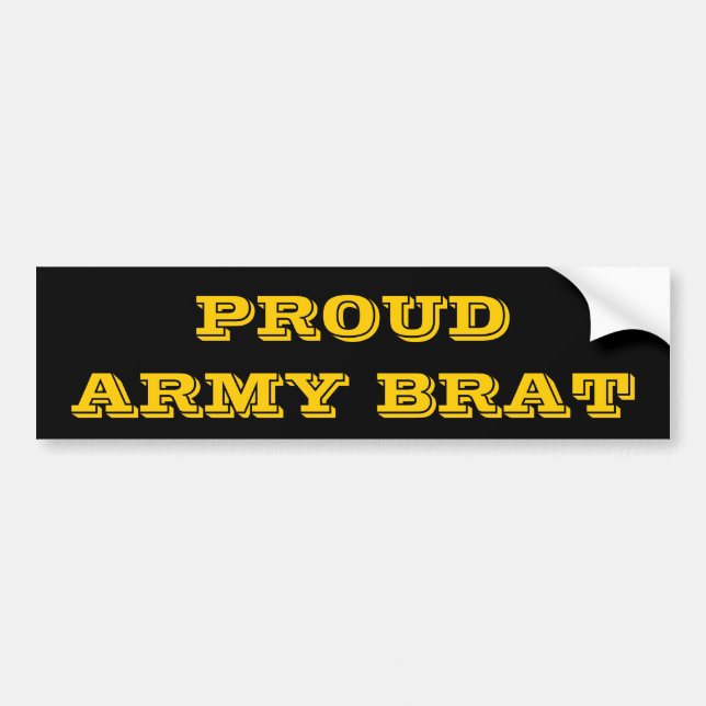 Bumper Sticker Proud Army Brat (Front)