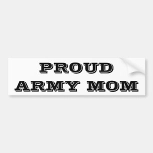 Bumper Sticker Proud Army Mom