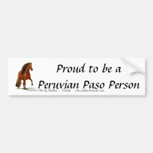 Bumper Sticker, Proud to be a Peruvian Paso Person Sticker