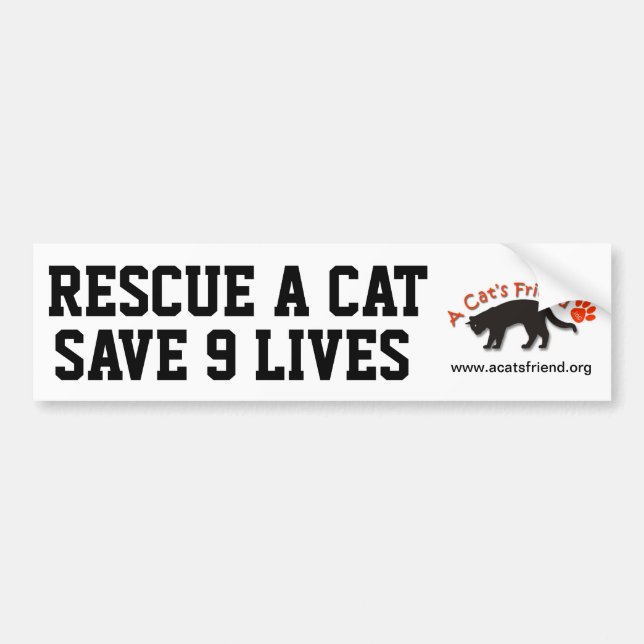 Bumper Sticker: Rescue a Cat Save 9 Lives Bumper Sticker (Front)