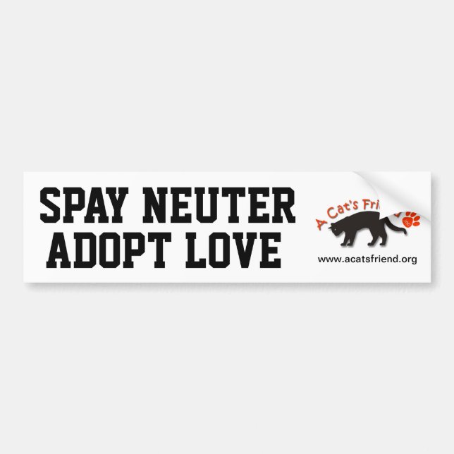 Bumper Sticker: Spay Neuter Adopt Love Bumper Sticker (Front)