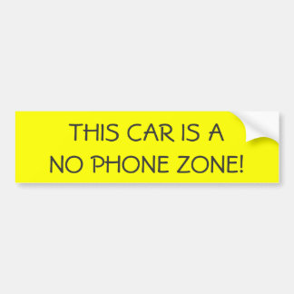 BUMPER STICKER - THIS CAR IS A NO PHONE ZONE!
