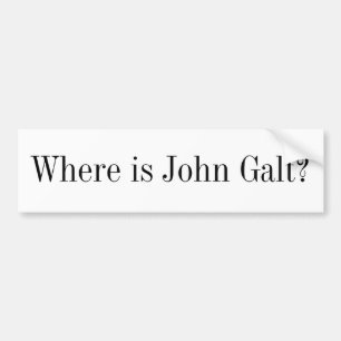 Bumper Sticker - Where is John Galt?