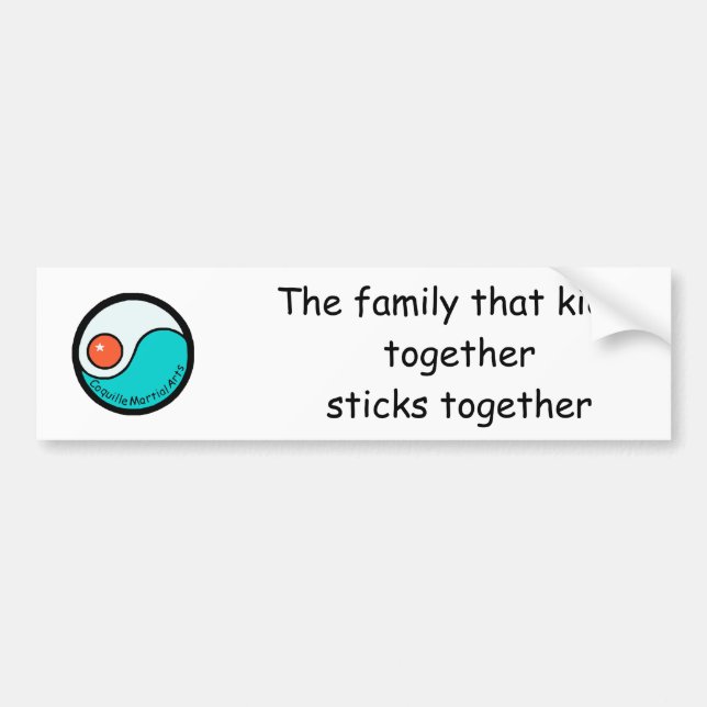bumper: The family that kicks togethersticks ... Bumper Sticker (Front)
