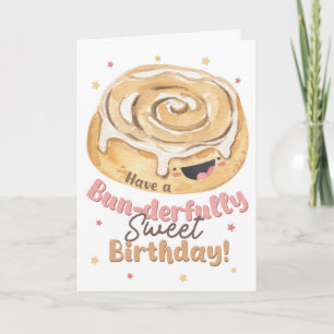 Bun-derfully Sweet Birthday Cinnamon Roll Card