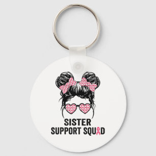 Bun Gl Sister Support Squad Breast Cancer Awarenes Keychain