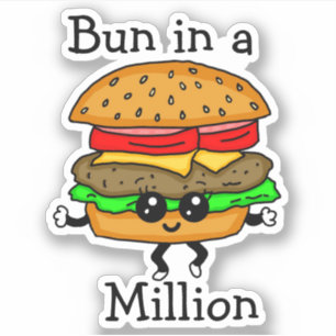 Bun in a Million Hamburger Pun