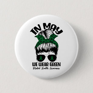 Bun In May We Wear Green Mental Health Awareness M 2 Inch Round Button