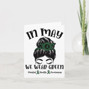 Bun In May We Wear Green Mental Health Awareness M Card