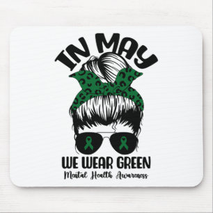 Bun In May We Wear Green Mental Health Awareness M Mouse Pad