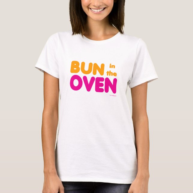 Bun in the Oven t-shirt (Front)