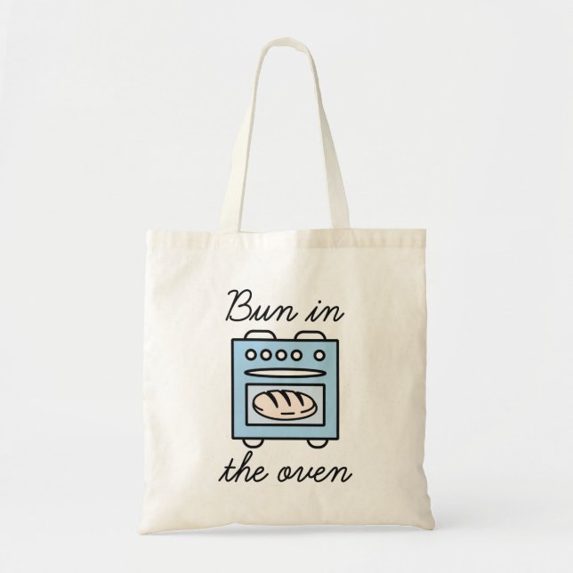 Bun In The Oven Tote Bag (Front)