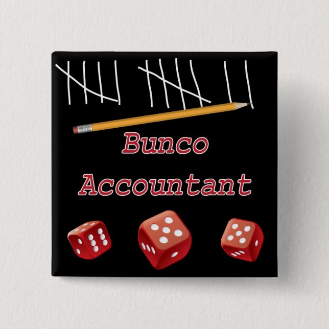 Bunco Accountant 2 Inch Square Button (Front)