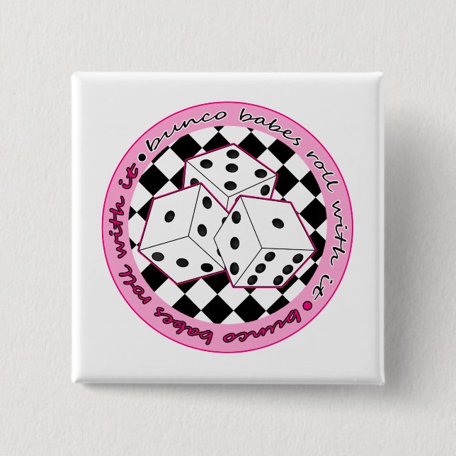 Bunco Babes Roll With It - Pink 2 Inch Square Button (Front)