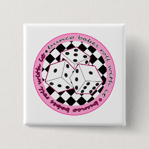 Bunco Babes Roll With It - Pink 2 Inch Square Button