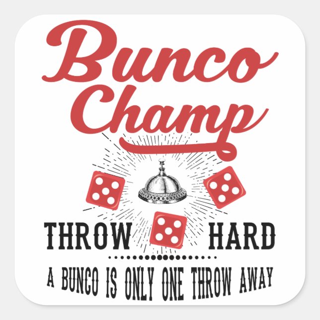 Bunco Champ Square Sticker (Front)