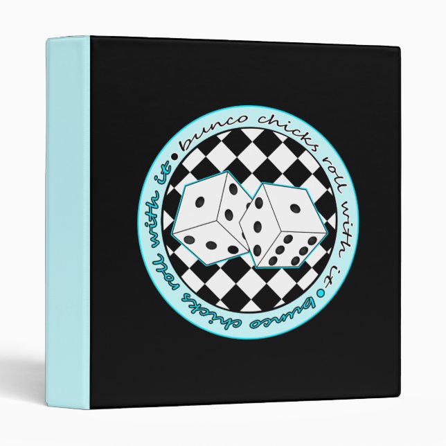 Bunco Chicks Roll With It - Black Blue 1" Binder (Front/Spine)