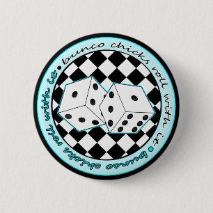 Bunco Chicks Roll With It - Blue 2 Inch Round Button