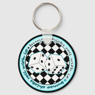 Bunco Chicks Roll With It - Blue Keychain
