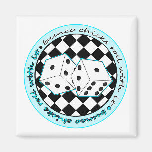 Bunco Chicks Roll With It - Blue Magnet