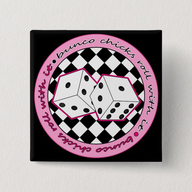 Bunco Chicks Roll With It - Pink 2 Inch Square Button (Front)